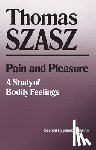 Szasz, Thomas - Pain and Pleasure