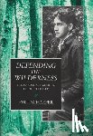 Schaefer, Paul - Schaefer, P: Defending the Wilderness