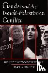 Sharoni, Simona - Gender and the Israeli-Palestinian Conflict