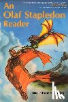 Crossley, Robert T. - An Olaf Stapledon Reader