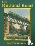 Shaughnessy, Jim - The Rutland Road