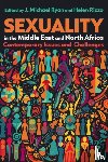 Ryan, J. Michael, Rizzo, Helen, Zaatari, Zeina, Walsh-Haines, Grant - Sexuality in the Middle East and North Africa