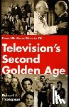 Thompson, Robert J. - Television's Second Golden Age