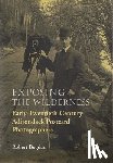 Bogdan, Robert - Exposing the Wilderness