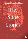 Noble, Frances Khirallah - The Situe Stories