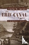 Hecht, Roger - The Erie Canal Reader, 1790-1950