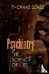 Szasz, Thomas - Psychiatry