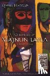 Haddad, Qassim - Chronicles of Majnun Layla and Selected Poems