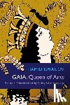 Ismailov, Hamid, Fairweather-Vega, Shelley - Gaia, Queen of Ants