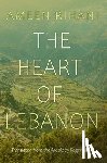 Rihani, Ameen - The Heart of Lebanon
