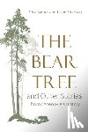 Barnes, Erica, Emerson, Jason - The Bear Tree and Other Stories from Cazenovia's History