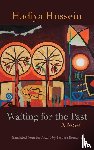 Hussein, Hadiya - Waiting for the Past