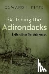Pitts, Edward I. - Sketching the Adirondacks