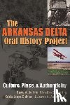 Jolliffe, David A., Goering, Christian Z., Oldham, Krista Jones, Jr., James A. Anderson - The Arkansas Delta Oral History Project