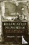 Marguerite Corporaal - Relocated Memories