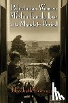 Brownson, Elizabeth - Palestinian Women and Muslim Family Law in the Mandate Period