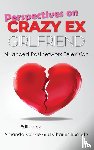  - Perspectives on Crazy Ex-Girlfriend