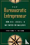 Haass, Richard N. - The Bureaucratic Entrepreneur