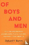 Reeves, Richard - Of Boys and Men