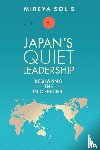 Solis, Mireya - Japan’s Quiet Leadership