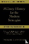 O'Hanlon, Michael - Military History for the Modern Strategist