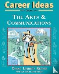 Reeves, Diane Lindsey, Karlitz, Gail, Rauf, Don - Career Ideas for Teens in the Arts and Communications