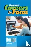 Facts On File - CAREERS in FOCUS: DESIGN, 3RD EDITION