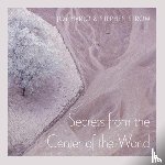 Harjo, Joy, Strom, Stephen - Secrets from the Center of the World