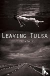 Foerster, Jennifer Elise - Leaving Tulsa