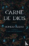 Aridjis, Homero - Carne De Dios