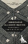 - Indigenous Alliance Making