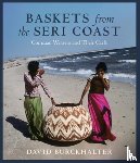 Burckhalter, David - Baskets from the Seri Coast