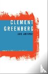 Greenberg, Clement - Clement Greenberg, Late Writings