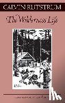Rutstrum, Calvin - Wilderness Life