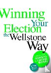 Blodgett, Jeff, Lofy, Bill, Goldfarb, Ben, Peterson, Erik - Winning Your Election the Wellstone Way