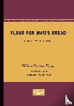 Teague, Walter Dorwin - Flour for Man's Bread