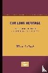 Clough, Wilson O. - Our Long Heritage