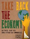 Gibson-Graham, J. K., Cameron, Jenny, Healy, Stephen - Take Back the Economy