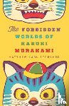 Strecher, Matthew Carl - The Forbidden Worlds of Haruki Murakami