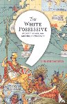 Moreton-Robinson, Aileen - The White Possessive