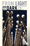 Edensor, Tim - From Light to Dark