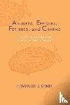 Lenik, Edward J. - Amulets, Effigies, Fetishes, and Charms