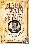  - Mark Twain and Money