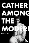 Stout, Janis P. - Cather Among the Moderns