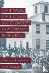 English, Bertis D. - Civil Wars, Civil Beings, and Civil Rights in Alabama's Black Belt