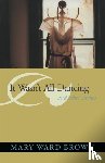 Brown, Mary - It Wasn't All Dancing and Other Stories