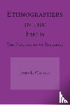 Wengle, John L. - Ethnographers in the Field