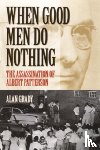 Grady, Alan - When Good Men Do Nothing