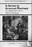 Higby, Gregory J. - In Service to American Pharmacy