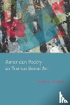 Fredman, Stephen - American Poetry As Transactional Art